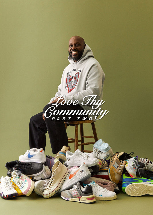 Love Thy Community II: It's From the Sole
