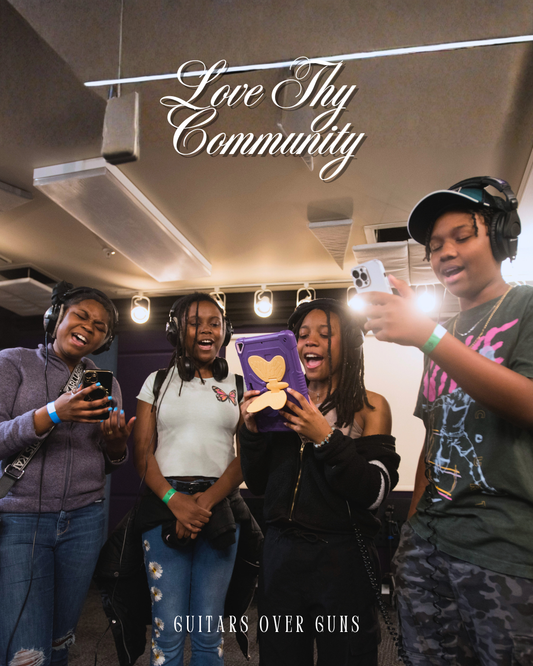 Love Thy Community VI: Guitars Over Guns